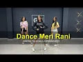 Download Lagu DANCE MERI RANI - Dance Cover | Deepak Tulsyan Choreography | G M Dance Centre | Guru Randhawa