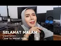 Download Lagu SELAMAT MALAM - Grace Simon, Cipt. Titiek Puspa - Cover by Nikmah Woke