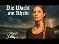 Lagu „Die Wacht am Rhein“ – Komplett Eigen Interpretiert | by Fenja