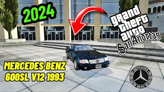 مود سيارة مرسيدس بنز في قراند سان اندرياس GTA SAN ANDREAS MERCEDES BENZ 600SL V12 1993 للكمبيوتر2024 