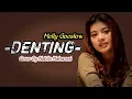 Download Lagu Melly Goeslaw - Denting (lirik) Cover Nabila Maharani || Rintik Gerimis Mengundang 🎶