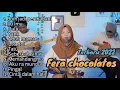 Download Lagu Fera Chocolatos Full Album Terbaru 2022 cover musik lagu buih jadi permadani - ilu imu - dulu -yank