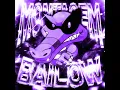 Montagem Bailow (Ultra Slowed)