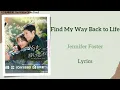 Download Lagu Find My Way Back to Life - Jennifer Foster《白色橄榄树 The White Olive Tree》Lyrics