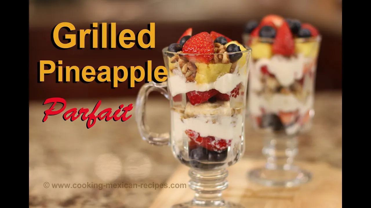 Grilled Pineapple Parfait Perfect for 4th Of July by Rockin Robin