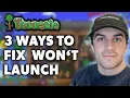 3 ways to Fix Terraria Won t Launch Crashing Problems JUNE 2024 UPDATE