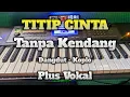 Download Lagu Cover Titip Cinta Tanpa Kendang ( Dangdut-Koplo ) Plus Vokal