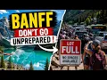 Don t Visit Banff Until You Know These 7 Logistical Nightmares