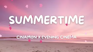 Download cinnamons × evening cinema - summertime (Lyrics) MP3