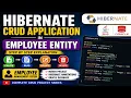 Hibernate CRUD Application in Java Employee Entity Class Explained Maven Oracle Database