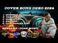 Download Lagu Cover Song Dero 2024 Dj Otha