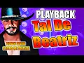 Download Lagu PLAYBACK Tal De Beatriz DIOVANE SEVERO