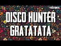 Download Lagu DISCO HUNTER - GRATATA (BREAKLATIN)