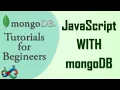 MongoDB Tutorial 31 JavaScript with MongoDB