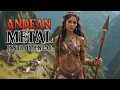 ANDEAN METAL No.1 (Instrumental)🎸🪈🏔️🦙🎵 Maya Metal Storm - the Fury of Peru, for Work, Gaming, Study