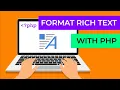 Rich-text formatting in PHP HTML Markdown rich-text editors like TinyMCE and doing it securely
