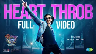 heart throb full video rocky aur rani kii prem kahaani ranveer singh pritam amitabh dev