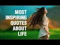 Inspirational Quotes About Life