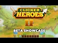 Clicker Heroes 2 Beta Showcase