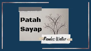 Download Patah Sayap ( Lirik ) - Ramles Walter MP3