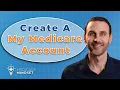How To Create A My Medicare Account