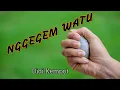 Download Lagu Nggegem Watu (Alm. Didi Kempot)