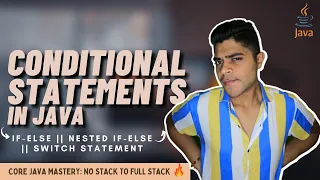 Core Java Mastery Conditional statements in java Difference between if else and switch