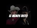 El Menos Visto (Luis R Conriquez & Panther Belico)