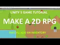 Unity RPG Tutorial - Creating an Inventory System