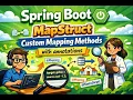 Spring Boot MapStruct Custom Mapping methods with annotations