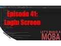 Let s Build a Unity Moba Ep 41 Login Screen C