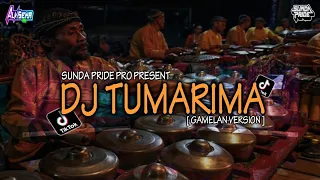 dj tumarima mah tumarima kana takdir tiang widi gamelan dj sunda viral tiktok 