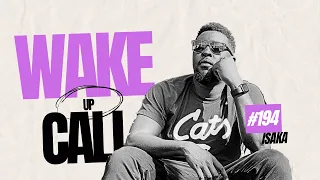 The Wake Up Call With Grauchi 194 Isaka AFRO HOUSE 3 STEP AFROBEATS AMAPIANO MIX 