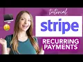 How to Use Stripe for Recurring Payments Payment Plans Tutorial