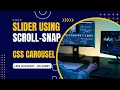slider with css scroll snap HTML CSS vid 15