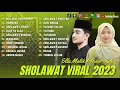 Download Lagu Wulidal Musyarrof - Ella Malik | Rohmaka - Aidar Rofiq | Full Album Sholawat Terbaik 2023 |