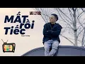 Download Lagu PHẠM TRƯỞNG | MẤT RỒI TIẾC ( MV LYRIC ) Có những thứ ta mất rồi , mới thấy tiếc ta đi tìm