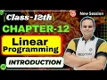 Class 12 Maths Chapter 12 Introduction to Linear Programming LPP Basics English Medium