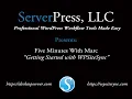 Five Minutes with Marc Getting Started with WPSiteSync