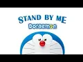 Download Lagu stand by me doraemon - sub / dub indonesia