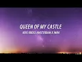 Kris Kross Amsterdam x INNA - Queen Of My Castle (Lyrics)