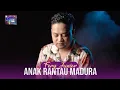 Download Lagu ANAK RANTAU MADURA MENANGIS DENGAR LAGU INI COVER BY FERY JUNIOR KARYA ANAK RANTAU