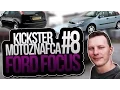 Lagu Ford Focus - Kickster MotoznaFca #8