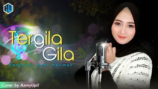 Download TERGILA GILA ( Rhoma Irama ft.Noer Halimah ) KARAOKE DANGDUT || Duet Bersama AzmyUpil MP3