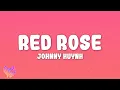 Download Lagu Johnny Huynh - RED ROSE