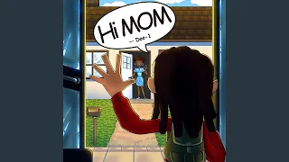 Hi Mom