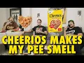 Cheerios Makes My Pee Smell w arishaffir Sal Vulcano Joe DeRosa Taste Buds - Clips