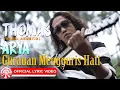 Download Lagu Thomas Arya - Gurauan Mengguris Hati (Versi Akustik) [Official Lyric Video HD]