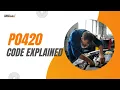P0420 Code 9 Common Causes and Quick-Fix Solutions