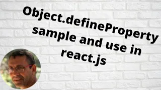 Object defineProperty sample and use in react js